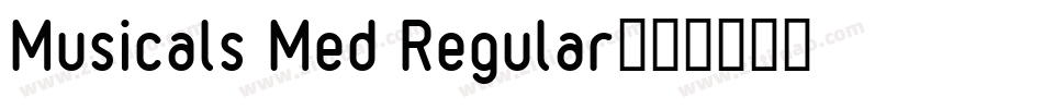 Musicals Med Regular字体转换